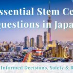 Stem Cell Questions to Ask Before Therapy: An Evidence-Based Guide for International Clients